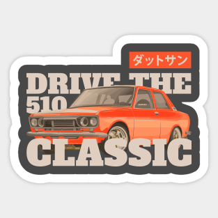 Datsun 510 Orange Drive the Classic Sticker